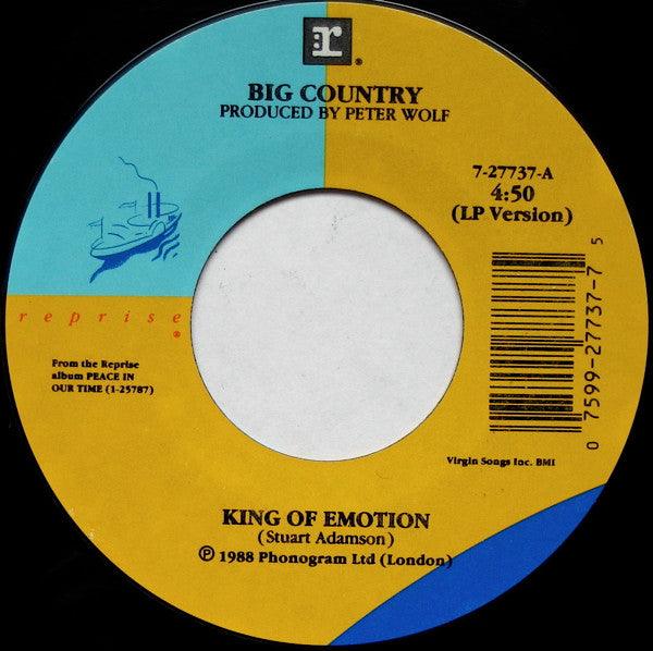 7": Big Country - King Of Emotion