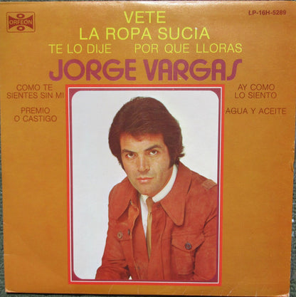 Jorge Vargas - Vete La Ropa Sucia