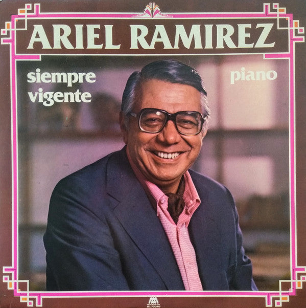 Ariel Ramirez - Siempre Vigente