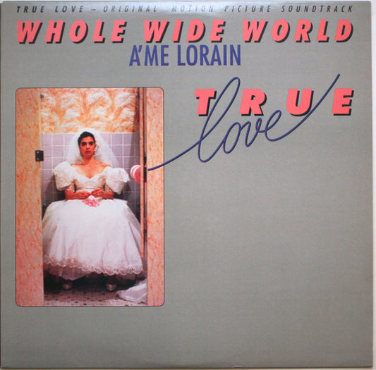 12": A'me Lorain - Whole Wide World