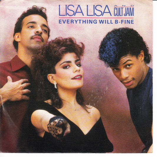 7": Lisa Lisa & Cult Jam - Everything Will B-Fine