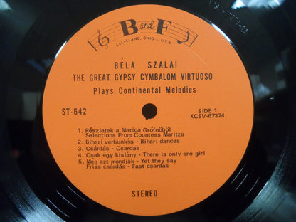 Béla Szalai - The Great Gypsy Cymbalom Virtuoso Plays Continental Melodies