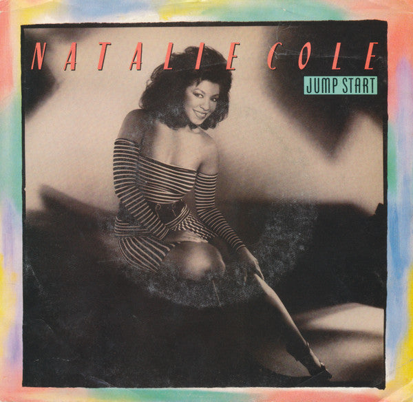 7": Natalie Cole - Jump Start