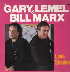 Gary LeMel, Bill Marx - Love Strokes