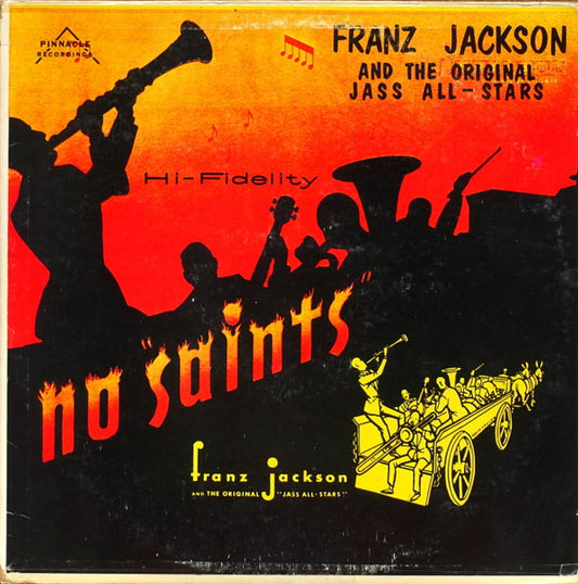 Franz Jackson And His Original Jass All-Stars - No Saints