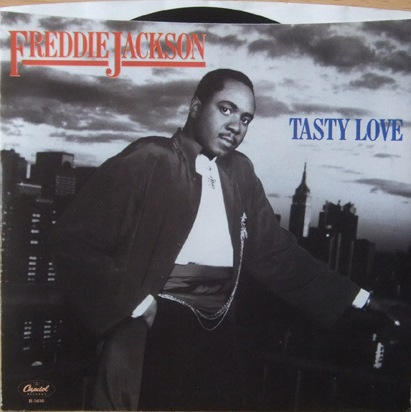 7": Freddie Jackson - Tasty Love / I Wanna Say I Love You