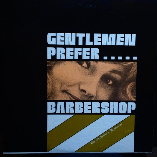 The Gentlemen's Agreement - Gentlemen Prefer...Barbershop