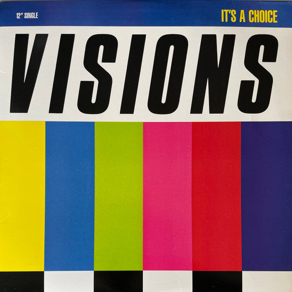 12": Visions (7) - It's A Choice