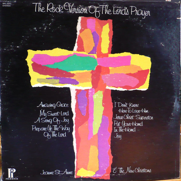 Jeanne St. Anne & The New Christians - The Rock Version Of The Lord's Prayer