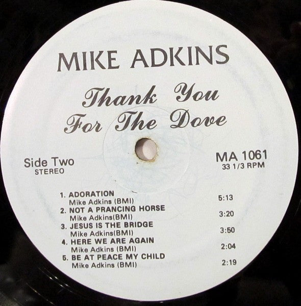 Mike Adkins - Thank You For The Dove