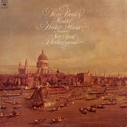 Georg Friedrich Händel, Pierre Boulez, The New York Philharmonic Orchestra - Water Music (Complete)