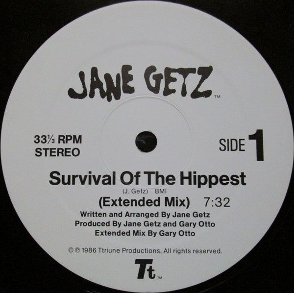 12": Jane Getz - Survival Of The Hippest