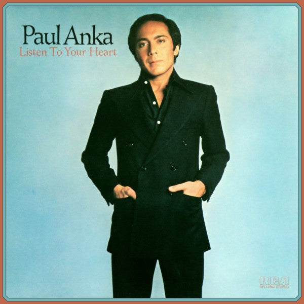 Paul Anka - Listen To Your Heart