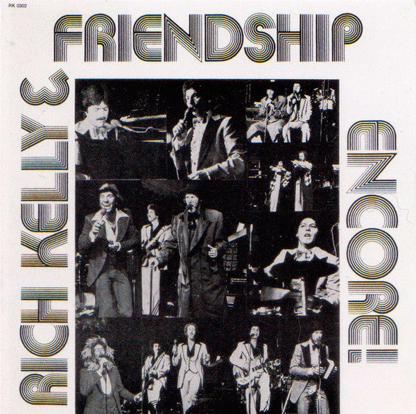 Rich Kelly & Friendship - Encore! Encore!