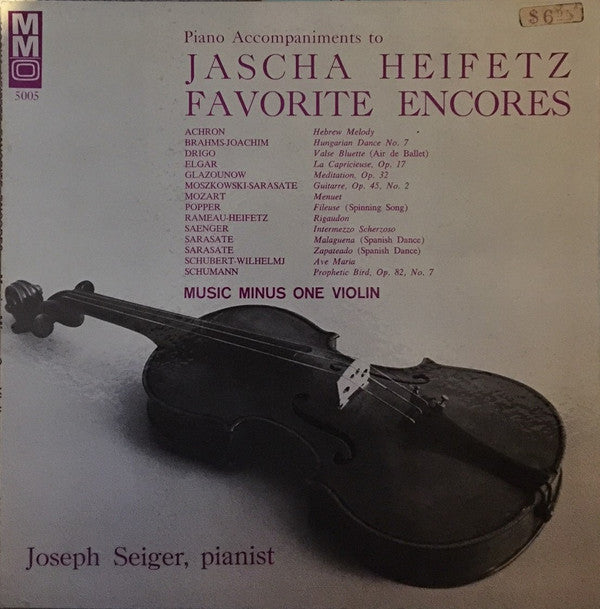 Joseph Seiger - Piano Accompaniments To Jascha Heifetz Favorite Encores