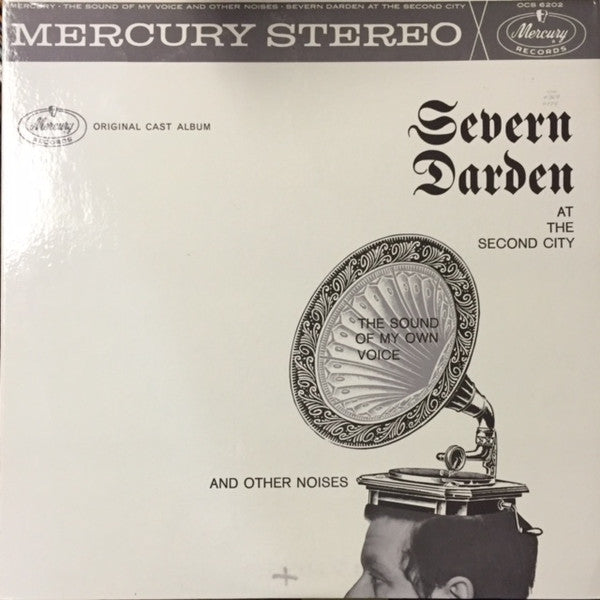 Severn Darden, The Second City, Howard Alk, Alan Arkin, Andrew Duncan, Barbara Harris, Mina Kolb, Paul Sand, Eugene Troobnick - The Sound Of My Own Voice