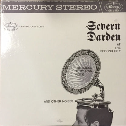 Severn Darden, The Second City, Howard Alk, Alan Arkin, Andrew Duncan, Barbara Harris, Mina Kolb, Paul Sand, Eugene Troobnick - The Sound Of My Own Voice