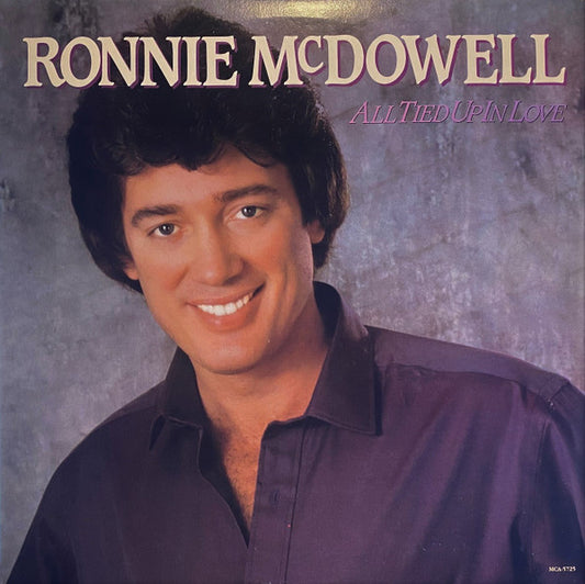 Ronnie Mcdowell - All Tied Up In Love