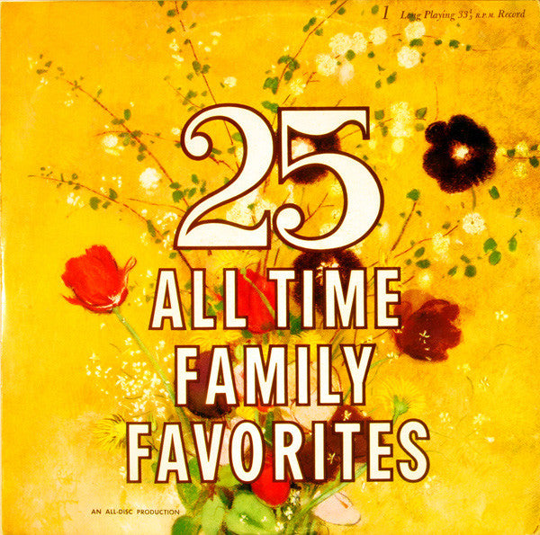 Unknown Artist - 25 All Time Family Favorites