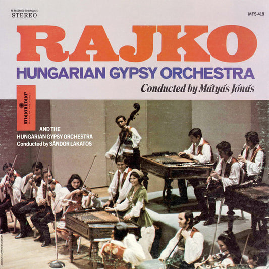 Rajkó, Jónás Mátyás, Sándor Lakatos And His Gipsy Band - Rajkó Hungarian Gypsy Orchestra