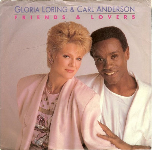 7": Gloria Loring, Carl Anderson - Friends & Lovers