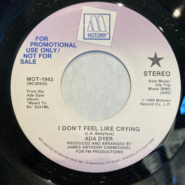 7": Ada Dyer - I Don't Feel Like Crying