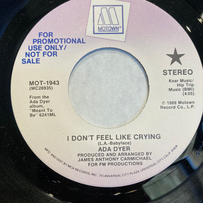 7" Single: Ada Dyer - I Don't Feel Like Crying