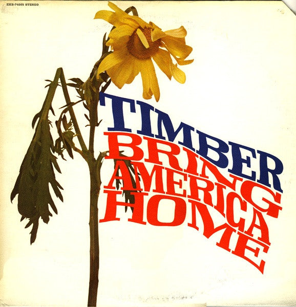 Timber - Bring America Home